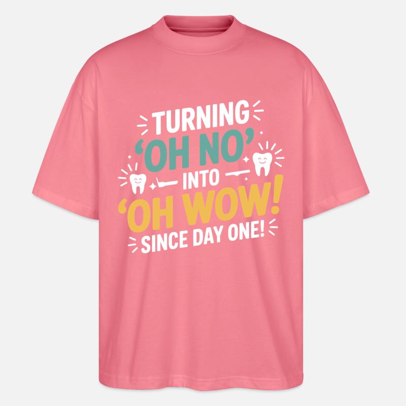 Dental Lab Microscope Work  - Stanley/Stella Oversized Unisex Organic T-shirt Blaster 2.0 - pink joy 