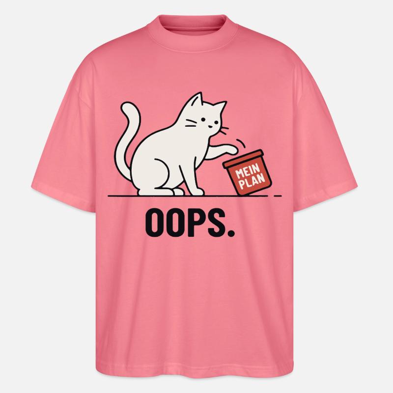 Mein Plan… Oops – Lustige Katze - Stanley/Stella Oversized Unisex Bio T-Shirt Blaster 2.0 - Pink 