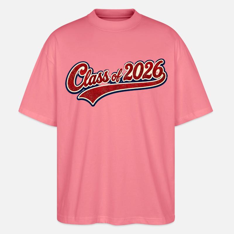 Class 2026 Retro Script - Stanley/Stella Oversized Unisex Organic T-shirt Blaster 2.0 - pink joy