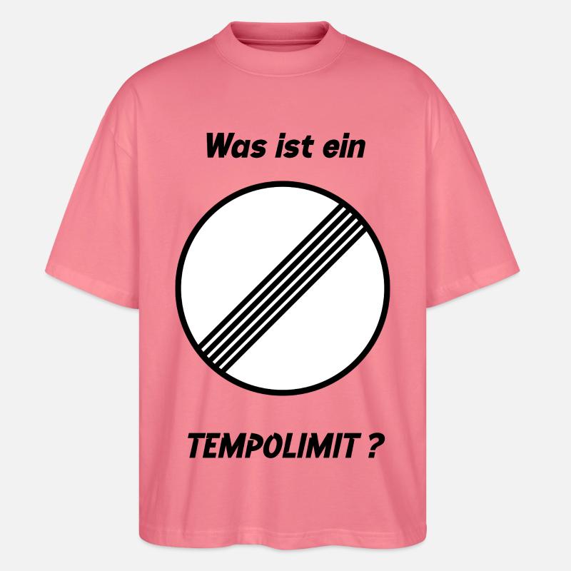 Was ist ein Tempolimit? - Stanley/Stella Oversized Unisex Bio T-Shirt Blaster 2.0 - Pink