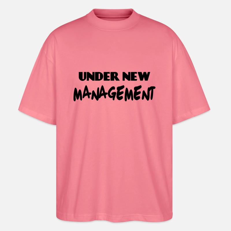 Under new Management - Stanley/Stella Oversized Unisex Bio T-Shirt Blaster 2.0 - Pink 