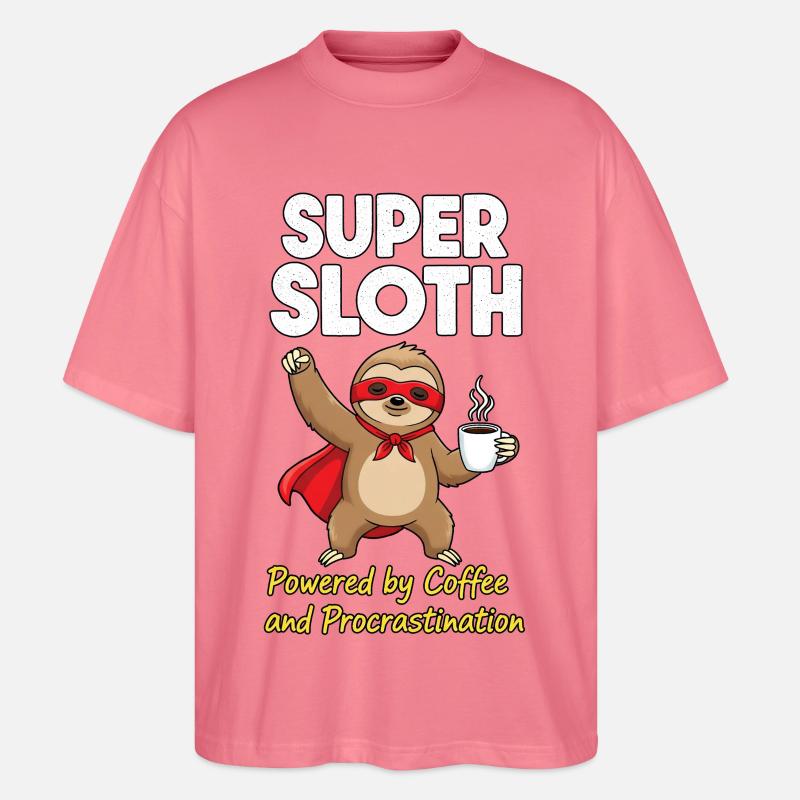 Super Sloth Held Coffee Cape - Stanley/Stella Oversized Unisex Bio T-Shirt Blaster 2.0 - Pink 