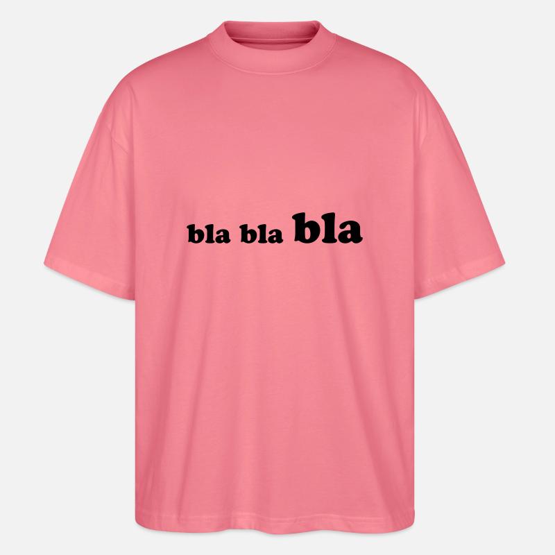 bla_bla_bla - Stanley/Stella Oversized Unisex Organic T-shirt Blaster 2.0 - pink joy