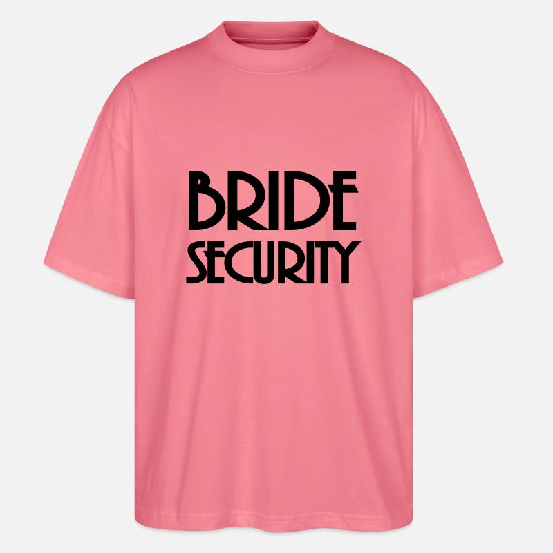 Bride Security - Stanley/Stella Oversized Unisex Bio T-Shirt Blaster 2.0 - Pink 