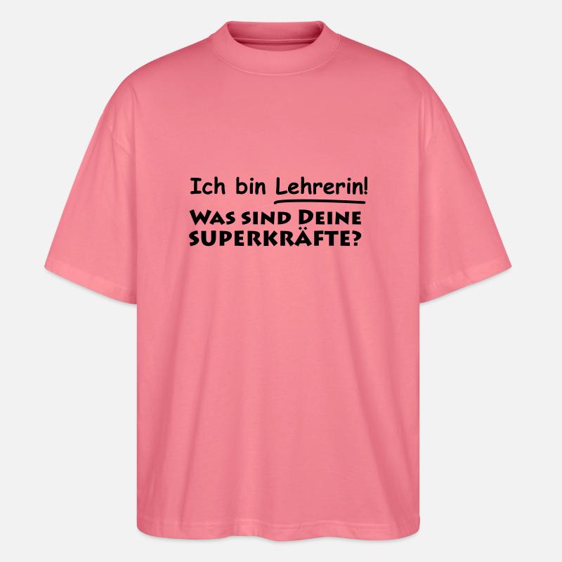 lehrerin - Stanley/Stella Oversized Unisex Bio T-Shirt Blaster 2.0 - Pink 