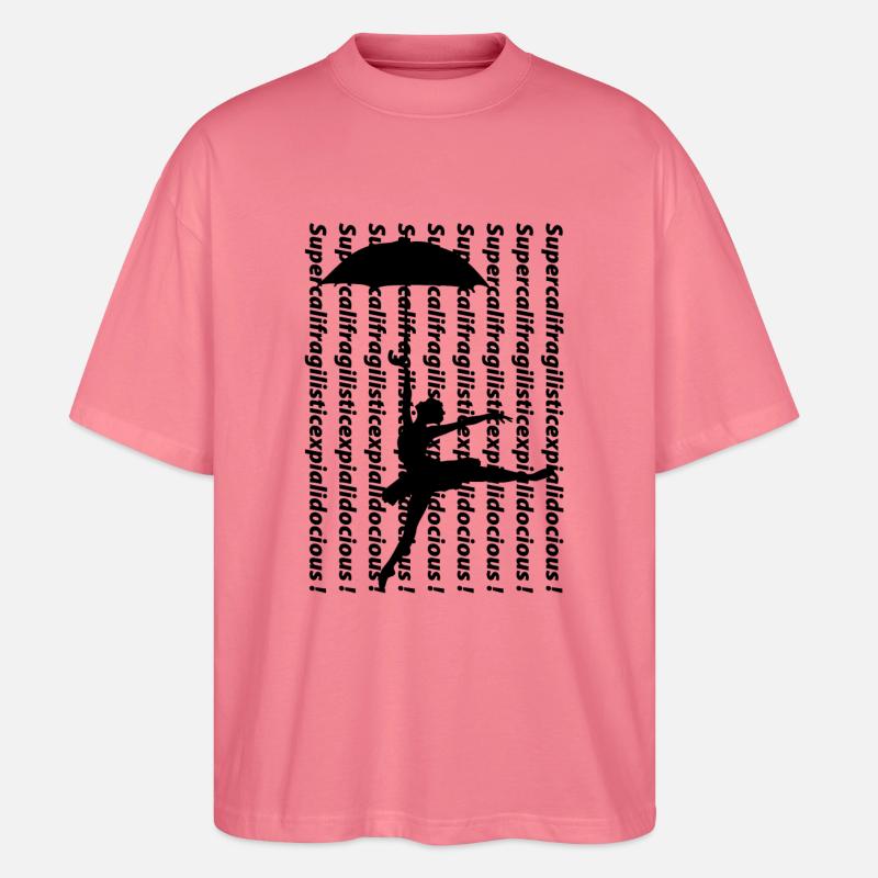 supercalifragilisticexpialidocious blak - Stanley/Stella Oversized Unisex Bio T-Shirt Blaster 2.0 - Pink 