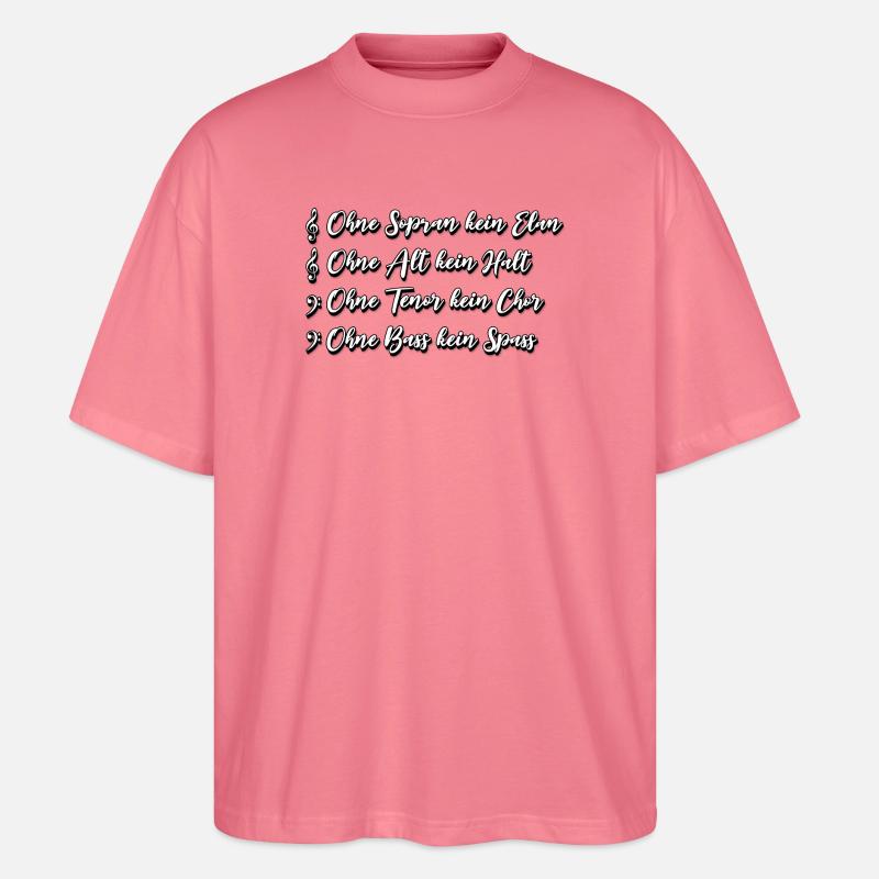 SATB Chor Spruch - Stanley/Stella Oversized Unisex Bio T-Shirt Blaster 2.0 - Pink 