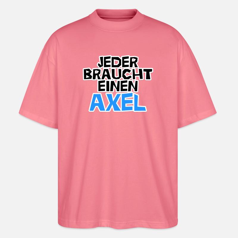Jeder braucht einen Axel! - Stanley/Stella Oversized Unisex Bio T-Shirt Blaster 2.0 - Pink 