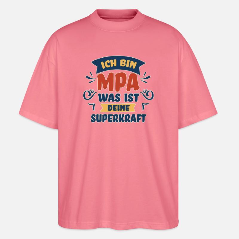 Ich bin MPA - Stanley/Stella Oversized Unisex Bio T-Shirt Blaster 2.0 - Pink 