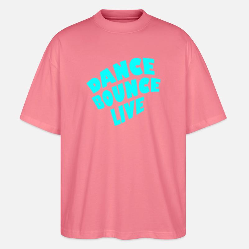 dance bounce live - Stanley/Stella Oversized Unisex Bio T-Shirt Blaster 2.0 - Pink 