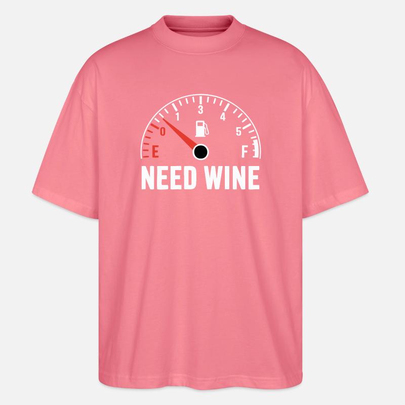 Tank empty – need wine now! - Stanley/Stella Oversized Unisex Organic T-shirt Blaster 2.0 - pink joy
