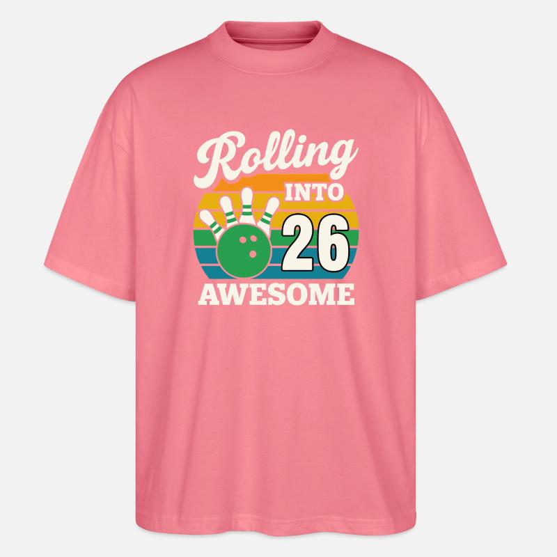 Rolling Into 26 Birthday Design - Stanley/Stella Oversized Unisex Bio T-Shirt Blaster 2.0 - Pink 