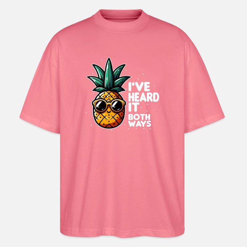 Ananas-Slogan mit doppelter Bedeutung - Stanley/Stella Oversized Unisex Bio T-Shirt Blaster 2.0 - Pink