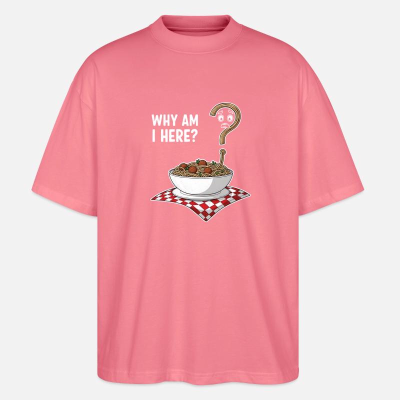 Warum bin ich hier Nudeln - Stanley/Stella Oversized Unisex Bio T-Shirt Blaster 2.0 - Pink 