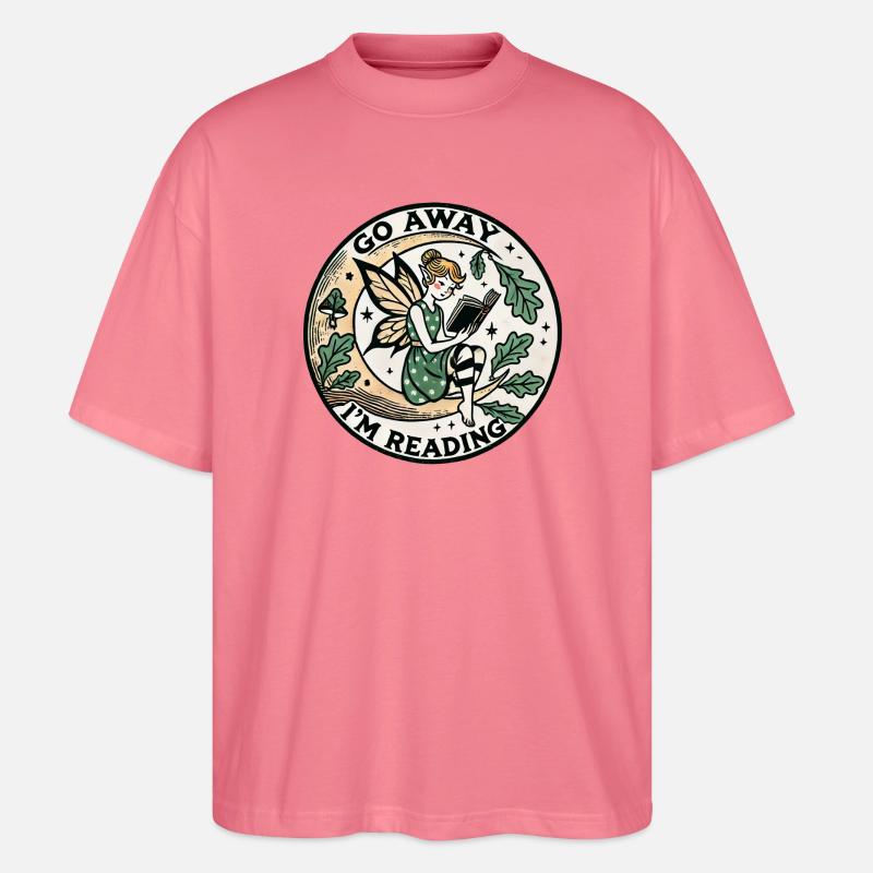 Geh weg, ich lese Fairy Circle - Stanley/Stella Oversized Unisex Bio T-Shirt Blaster 2.0 - Pink 