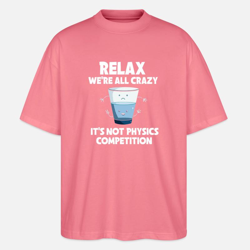 Physik Phyiker Physikstudent Physiklehrer - Stanley/Stella Oversized Unisex Bio T-Shirt Blaster 2.0 - Pink 