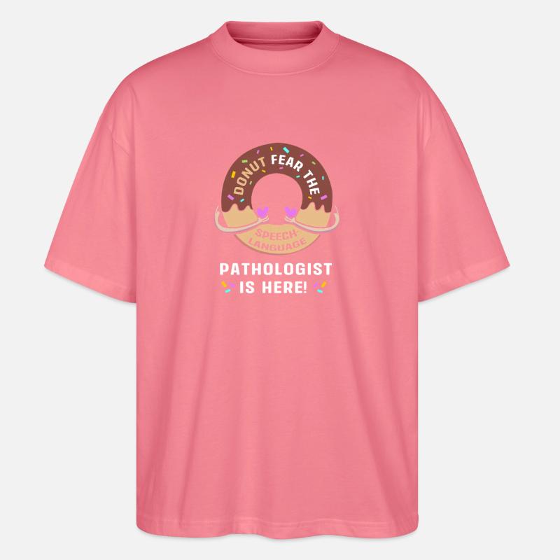 Speech Therapist Speech Pathologist SLP - Stanley/Stella Oversized Unisex Organic T-shirt Blaster 2.0 - pink joy 