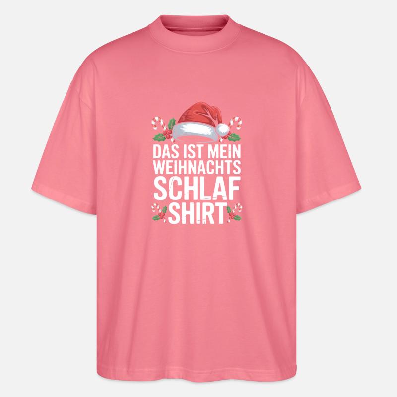 Weihnachts Schlafshirt Spruch - Stanley/Stella Oversized Unisex Bio T-Shirt Blaster 2.0 - Pink 