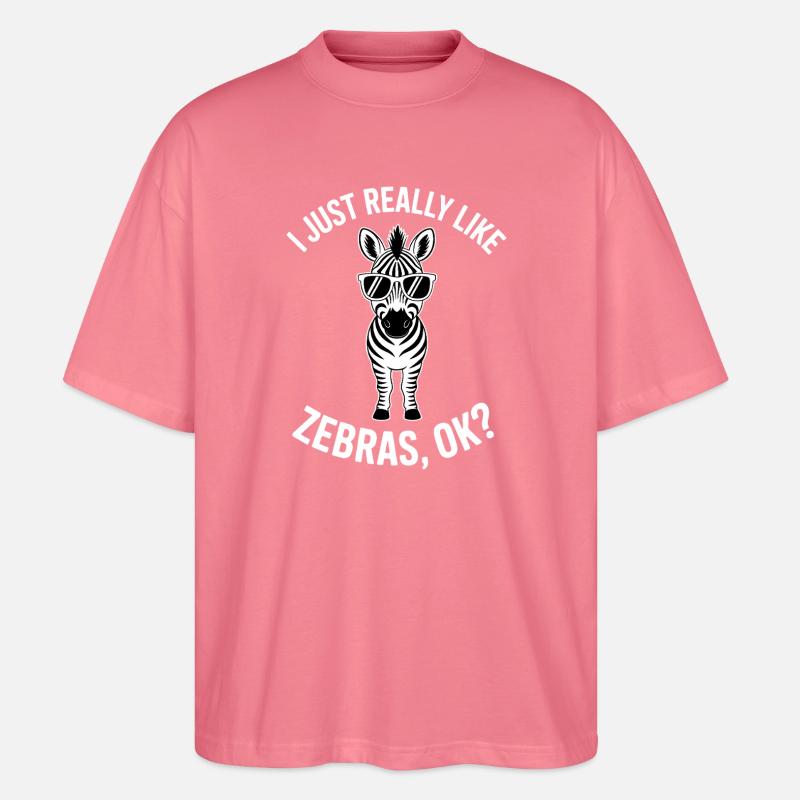 Zebra Spruch Lustiges Zebra Geschenk - Stanley/Stella Oversized Unisex Bio T-Shirt Blaster 2.0 - Pink