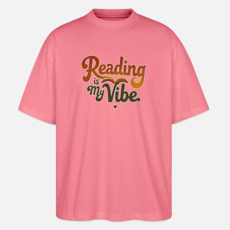Reading Is My Vibe – Retro Buchspruch - Stanley/Stella Oversized Unisex Bio T-Shirt Blaster 2.0 - Pink 