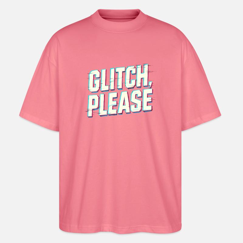 Glitch bitte | Retro Gaming Hacker Vibes - Stanley/Stella Oversized Unisex Bio T-Shirt Blaster 2.0 - Pink 