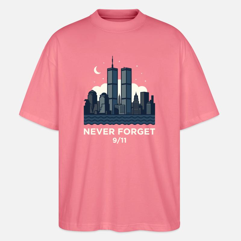 Never Forget 9/11 Skyline Night - Stanley/Stella Oversized Unisex Organic T-shirt Blaster 2.0 - pink joy