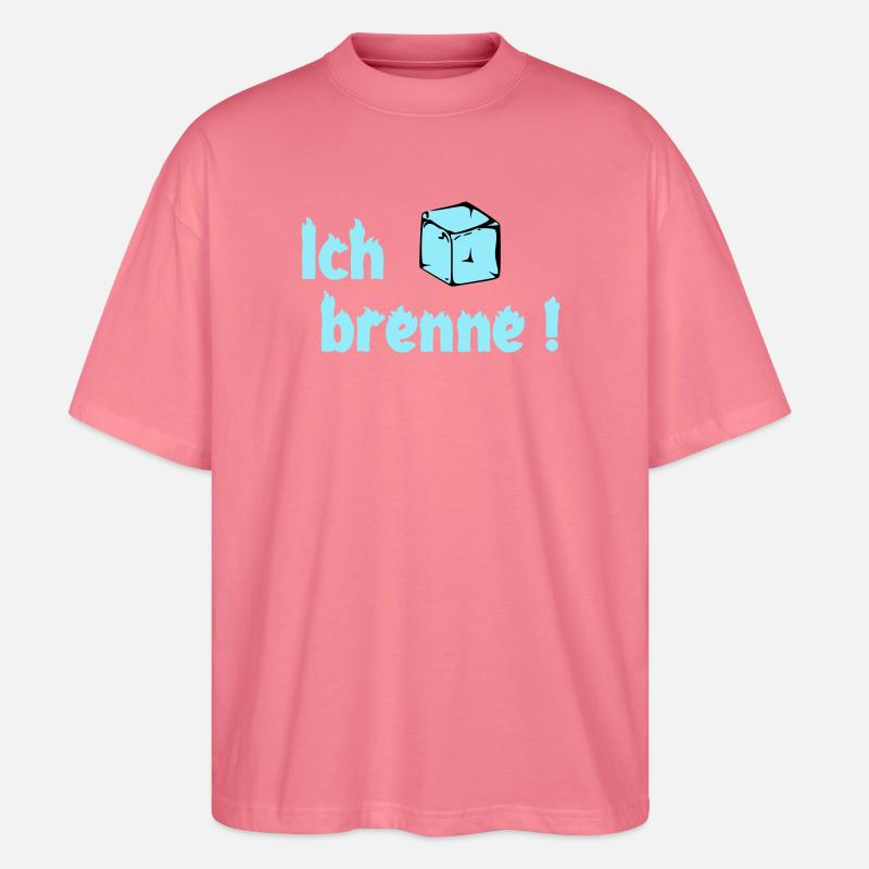 Ich brenne - Stanley/Stella Oversized Unisex Bio T-Shirt Blaster 2.0 - Pink 