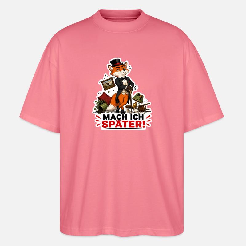 Mach ich später – Frecher Fuchs - Stanley/Stella Oversized Unisex Bio T-Shirt Blaster 2.0 - Pink 