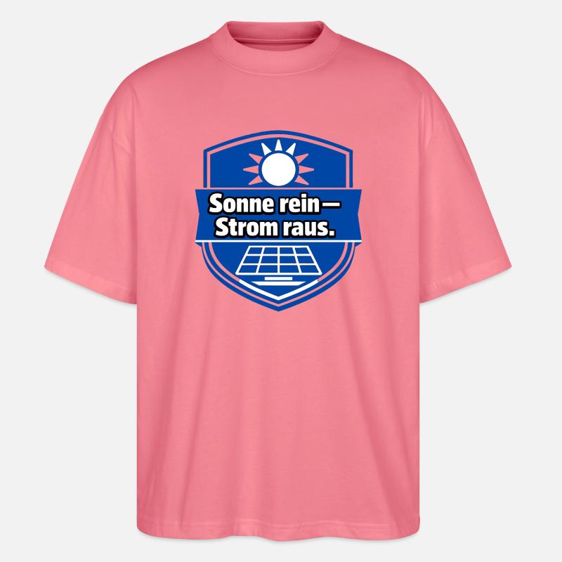 Solar Module, Solar Energy, Solar Power - Stanley/Stella Oversized Unisex Organic T-shirt Blaster 2.0 - pink joy 