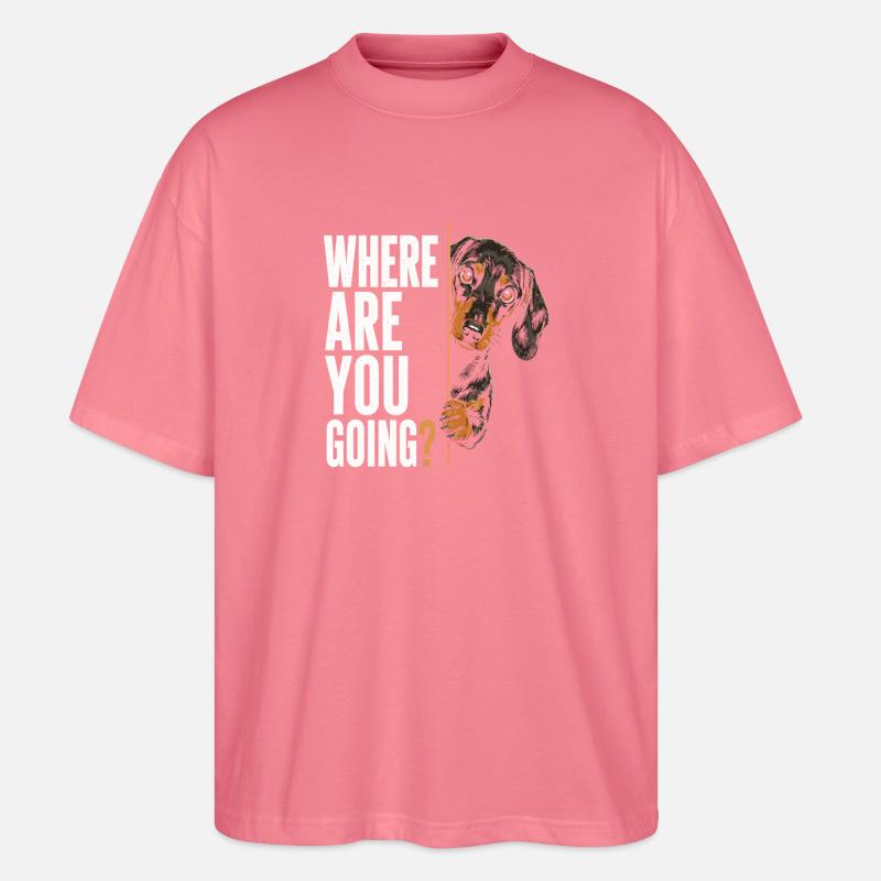 Where Are You Going? Hundeblick - Stanley/Stella Oversized Unisex Bio T-Shirt Blaster 2.0 - Pink 