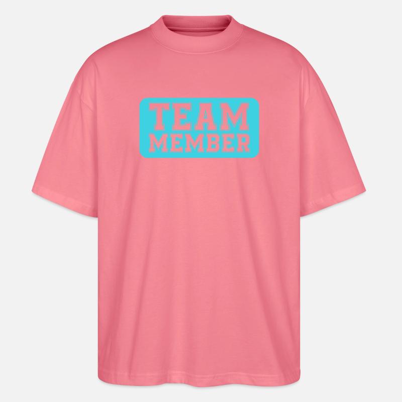 Team Member Typography Badge - Stanley/Stella Oversized Unisex Bio T-Shirt Blaster 2.0 - Pink 
