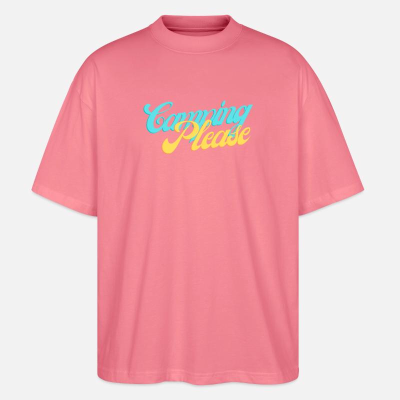 Camping Please Retro Script - Stanley/Stella Oversized Unisex Bio T-Shirt Blaster 2.0 - Pink 