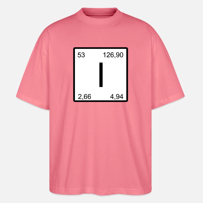 Iod Jod Element Periodensystem Elementsymbol - Stanley/Stella Oversized Unisex Bio T-Shirt Blaster 2.0 - Pink 