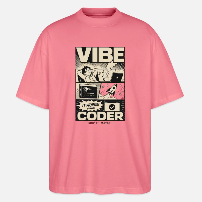 Vibe Coder Programmer Humor - Stanley/Stella Oversized Unisex Organic T-shirt Blaster 2.0 - pink joy 