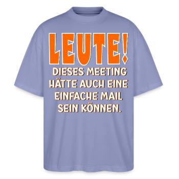 Büro Humor E-Mail - Stanley/Stella Oversized Unisex Bio T-Shirt Blaster 2.0 - Violett - Vorne - Alina (178cm) & Michal (187cm)