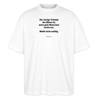 Bleibt nicht untätig! - Stanley/Stella Oversized Unisex Bio T-Shirt Blaster 2.0 - Weiß - Vorne - Alina (178cm) & Michal (187cm)