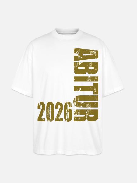 Abitur 2026 - Stanley/Stella Oversized Unisex Bio T-Shirt Blaster 2.0 - Weiß