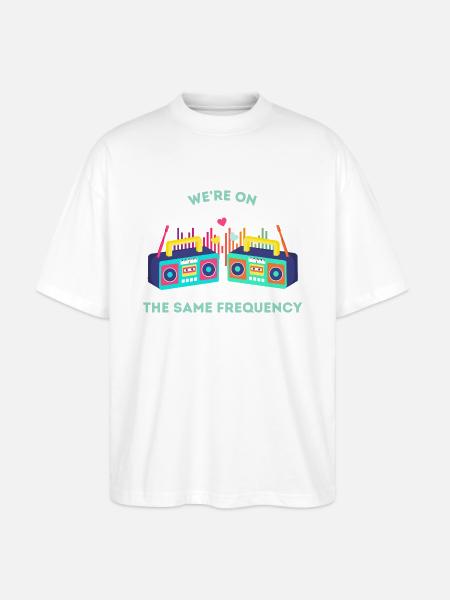 We’re on the same frequency - Stanley/Stella Oversized Unisex Bio T-Shirt Blaster 2.0 - Weiß