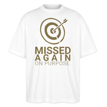 Missed again - on purpose - Stanley/Stella Oversized Unisex Bio T-Shirt Blaster 2.0 - Weiß - Vorne - Alina (178cm) & Michal (187cm)