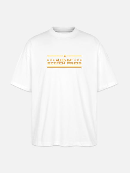 bezahle den Preis - Stanley/Stella Oversized Unisex Bio T-Shirt Blaster 2.0 - Weiß