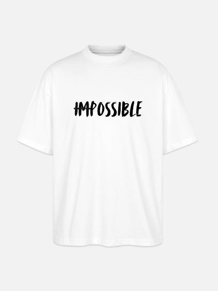 Impossible. possible. Unmögliches möglich machen. - Stanley/Stella Oversized Unisex Bio T-Shirt Blaster 2.0 - Weiß