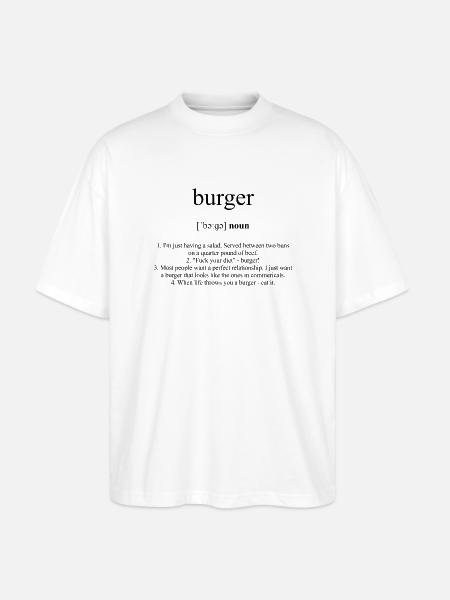 Burger (Hamburger) Definition Dictionary - Stanley/Stella Oversized Unisex Bio T-Shirt Blaster 2.0 - Weiß