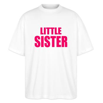 Little sister - Stanley/Stella Oversized Unisex Bio T-Shirt Blaster 2.0 - Weiß - Vorne - Alina (178cm) & Michal (187cm)