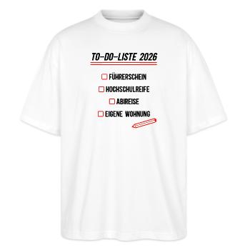 To Do Liste 2026 Hochschulreife Bestanden Abitur - Stanley/Stella Oversized Unisex Bio T-Shirt Blaster 2.0 - Weiß - Vorne - Alina (178cm) & Michal (187cm)