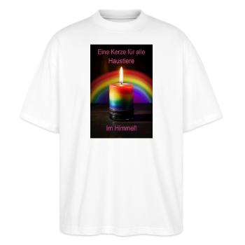 Eine Kerze für alle Haustiere im Himmel - Stanley/Stella Oversized Unisex Bio T-Shirt Blaster 2.0 - Weiß - Vorne - Alina (178cm) & Michal (187cm)