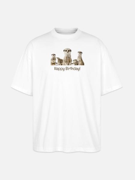 Happy Birthday - Stanley/Stella Oversized Unisex Bio T-Shirt Blaster 2.0 - Weiß