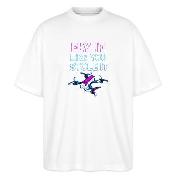 Fly It Like You Stole It – Drohnen Racing - Stanley/Stella Oversized Unisex Bio T-Shirt Blaster 2.0 - Weiß - Vorne - Alina (178cm) & Michal (187cm)
