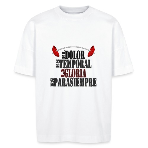 GYM - DOLOR TEMPORAL - Stanley/Stella Camiseta ecológica oversize unisex BLASTER