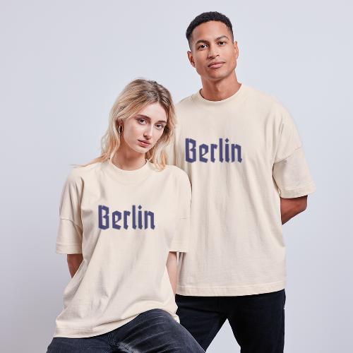 BERLIN Fraktur - Stanley/Stella Unisex Oversize Bio-T-Shirt BLASTER