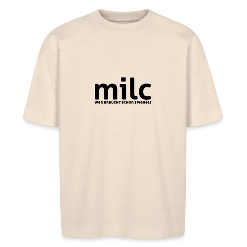 milc - Stanley/Stella Unisex Oversize Bio-T-Shirt BLASTER